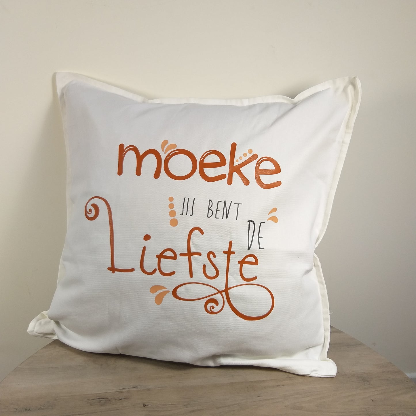 Kussen '... jij bent de liefste'